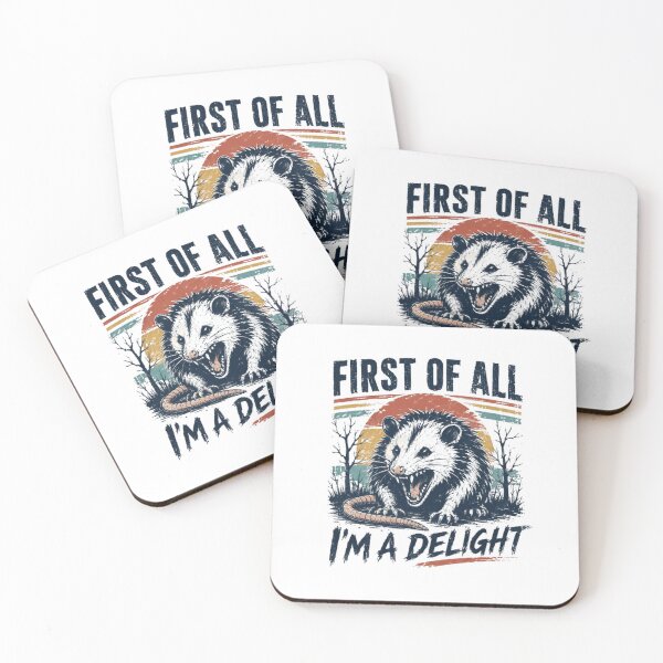 Item preview, First Of All I'm A Delight Opossum Wildlife Animal Lover Sarcastic Humor designed and sold by RetroMini2026.