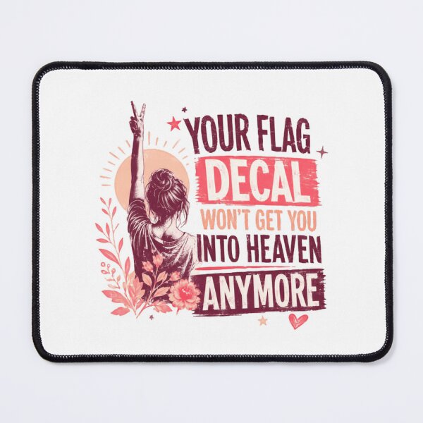 Item preview, Your Flag Decal Won't Get You Into Heaven Anymore Anti Nationalism Peace Activist Global Citizen designed and sold by JonesFlora2025.