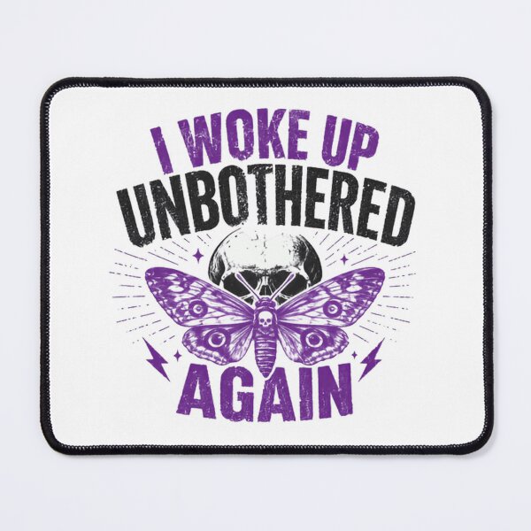 Item preview, I Woke Up Unbothered Again Confidence Empowerment Moth Skull Gothic Spiritual Self Love Mental Health designed and sold by HumansStuck12.