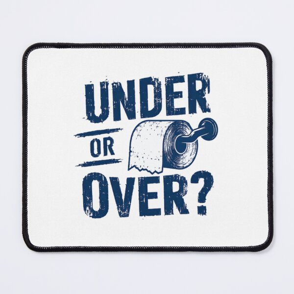 Item preview, Under Or Over? Toilet Paper Debate Bathroom Humor designed and sold by HumansStuck12.