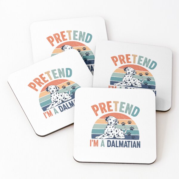 Item preview, Pretend I'm A Dalmatian Dog Breed Owner Pet Lover designed and sold by RetroMini2026.