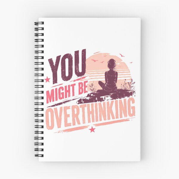 Item preview, You Might Be Overthinking Mindfulness Meditation Mental Wellness designed and sold by JonesFlora2025.