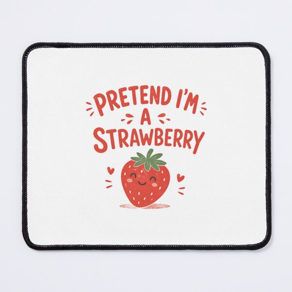 Item preview, Pretend I'm A Strawberry Fruit Lover Foodie designed and sold by RetroMini2026.