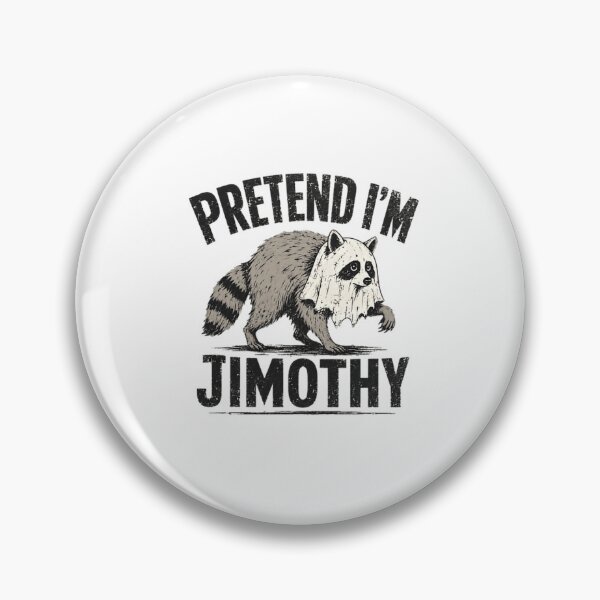 Item preview, Pretend I'm Jimothy Funny Raccoon Ghost Halloween Humor designed and sold by RetroMini2026.