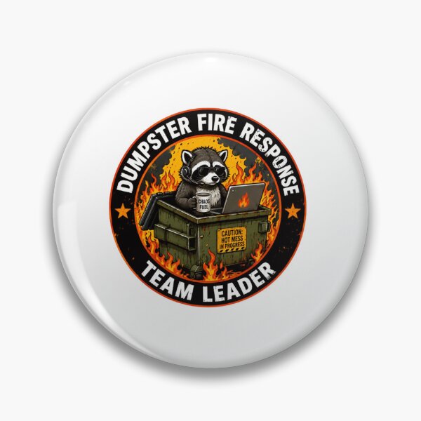 Item preview, Dumpster Fire Response Team Leader Chaos Management Work Humor designed and sold by SkeletonsDanger.