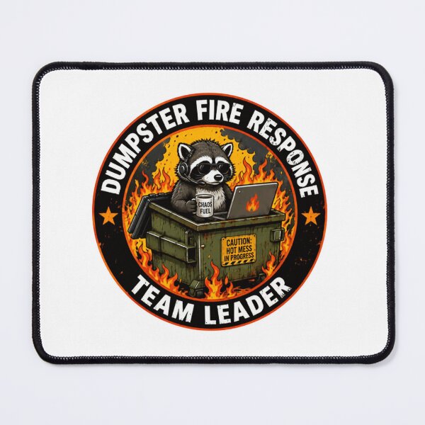Item preview, Dumpster Fire Response Team Leader Chaos Management Work Humor designed and sold by SkeletonsDanger.