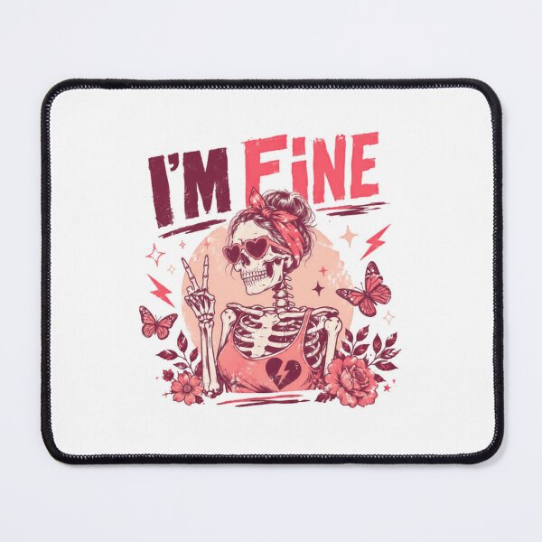 Item preview, I'm Fine Sarcastic Skeleton Goth Mental Health Teen designed and sold by JonesFlora2025.