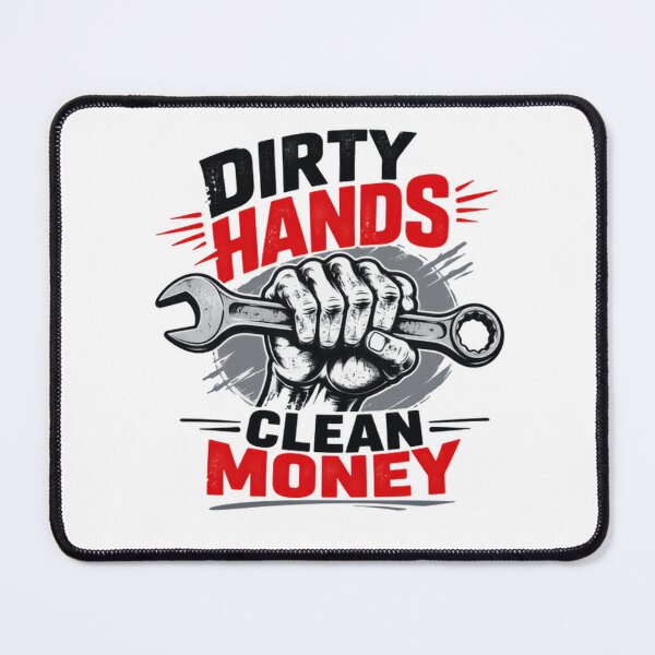 Item preview, Dirty Hands Clean Money Mechanic Tradesman Blue Collar Worker designed and sold by RetroMini2026.