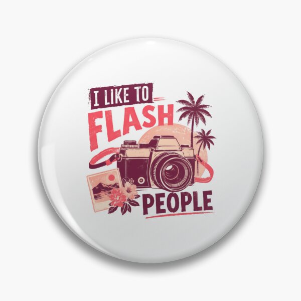 Item preview, I Like To Flash People Photographer Camera Humor Travel Vacation designed and sold by JonesFlora2025.