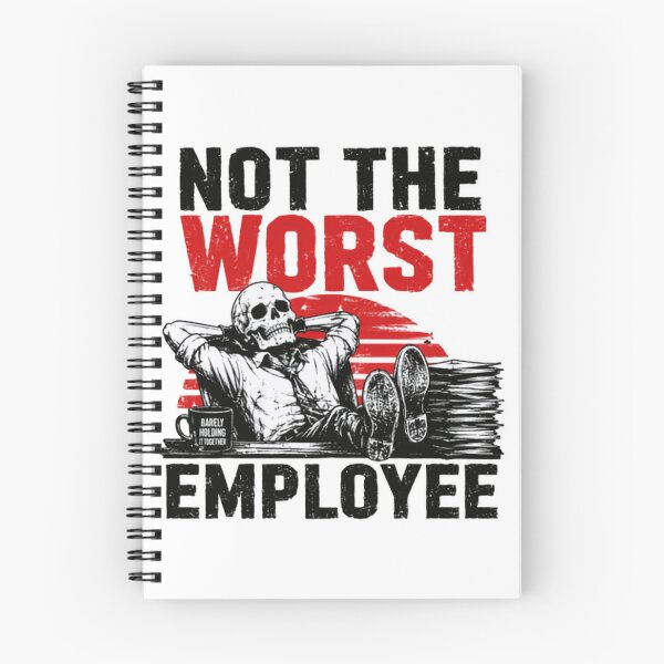 Item preview, Not The Worst Employee Office Work Humor Professional designed and sold by HumansStuck12.