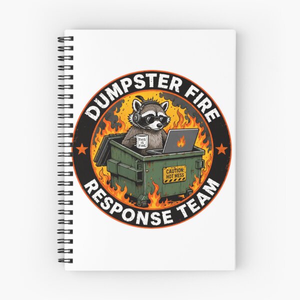 Item preview, Dumpster Fire Response Team Hot Mess This Is Fine Meme Work Chaos designed and sold by SkeletonsDanger.
