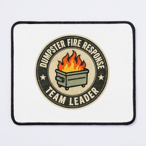 Item preview, Dumpster Fire Response Team Leader Manager Boss Office Humor designed and sold by SkeletonsDanger.