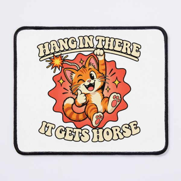 Item preview, Hang In There It Gets Horse Funny Cat Sarcastic Humor Encouragement designed and sold by HumansStuck12.