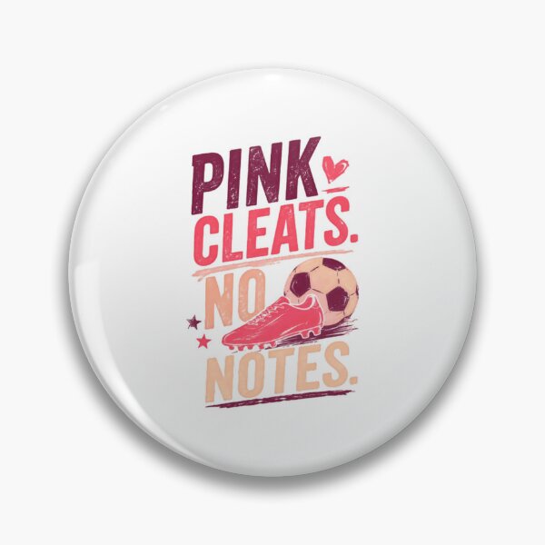 Item preview, Pink Cleats No Notes Soccer Player Fan designed and sold by JonesFlora2025.