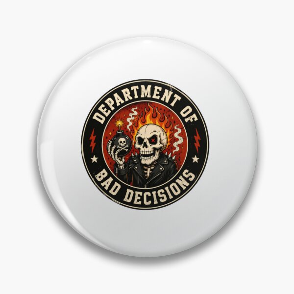 Item preview, Department Of Bad Decisions Skull Humor Rebellious Attitude designed and sold by SkeletonsDanger.