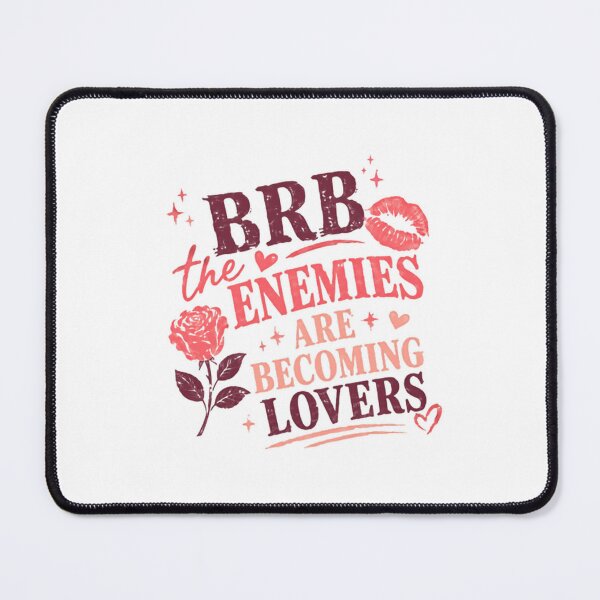 Item preview, Brb The Enemies Are Becoming Lovers Enemies To Lovers Romance Book Lover designed and sold by JonesFlora2025.