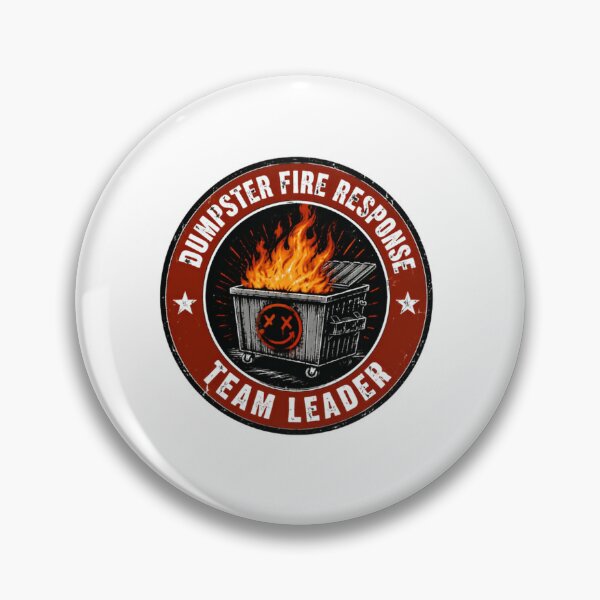 Item preview, Dumpster Fire Response Team Leader Chaos Manager Problem Solver Sarcastic Humor designed and sold by SkeletonsDanger.