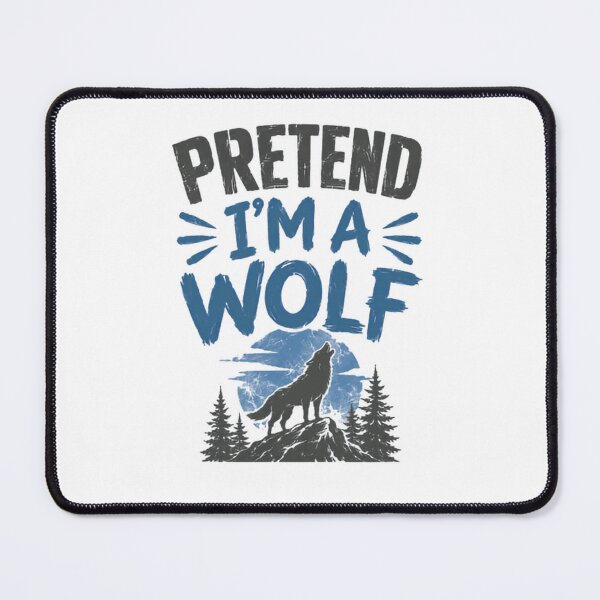 Item preview, Pretend I'm A Wolf Howling Animal Nature Lover designed and sold by RetroMini2026.