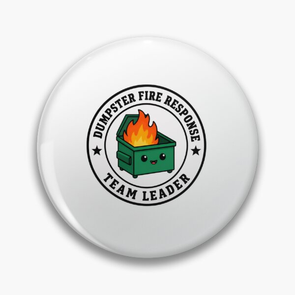 Item preview, Dumpster Fire Response Team Leader Workplace Management Humor designed and sold by SkeletonsDanger.