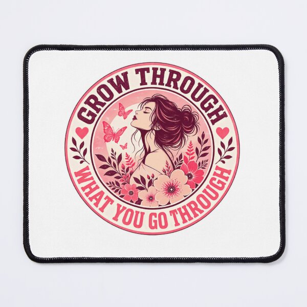 Item preview, Grow Through What You Go Through | Personal Growth Motivation For Women designed and sold by RetroMini2026.