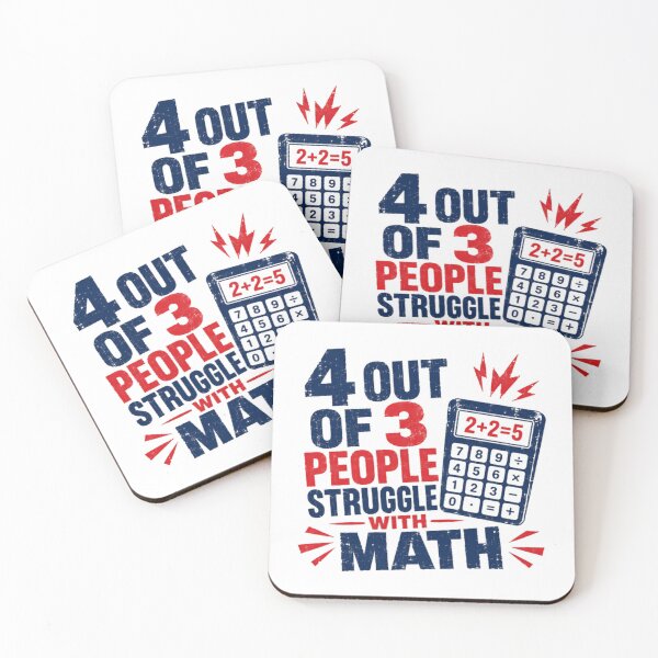 Item preview, 4 Out Of 3 People Struggle With Math Funny Mathematics Student Teacher Humor designed and sold by HumansStuck12.