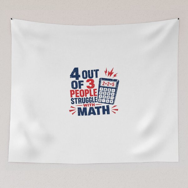 Item preview, 4 Out Of 3 People Struggle With Math Funny Mathematics Student Teacher Humor designed and sold by HumansStuck12.