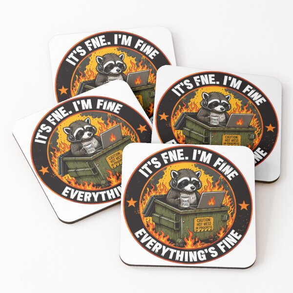 Item preview, It's Fine. I'm Fine Everything's Fine Raccoon Hot Mess Chaos Sarcasm designed and sold by SkeletonsDanger.