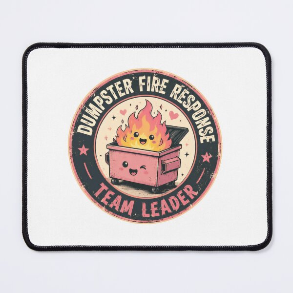 Item preview, Dumpster Fire Response Team Leader Workplace Humor Manager Project Supervisor designed and sold by SkeletonsDanger.