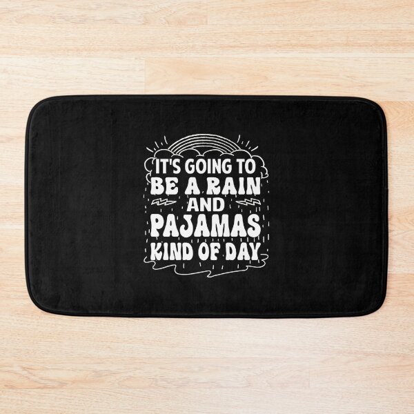 Item preview, Rain and Pajamas Kind of Day Graphic designed and sold by kanipelfrebersg.