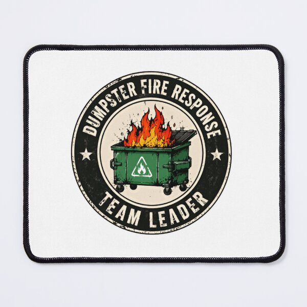 Item preview, Dumpster Fire Response Team Leader Work Manager Humor Leadership designed and sold by SkeletonsDanger.