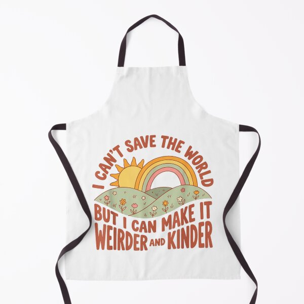 Item preview, I Can't Save the World but I can Make it weirder & Kinder  designed and sold by NguboNorento.