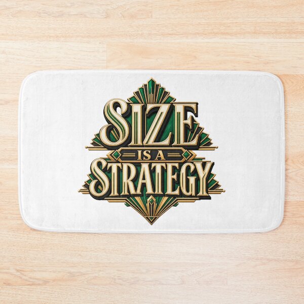 Item preview, Size Is a Strategy Art Deco Risk Management designed and sold by VolatilityEdge.