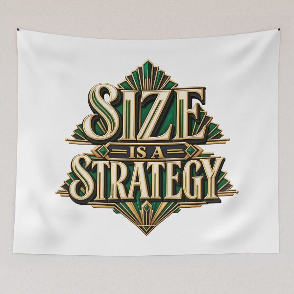 Item preview, Size Is a Strategy Art Deco Risk Management designed and sold by VolatilityEdge.