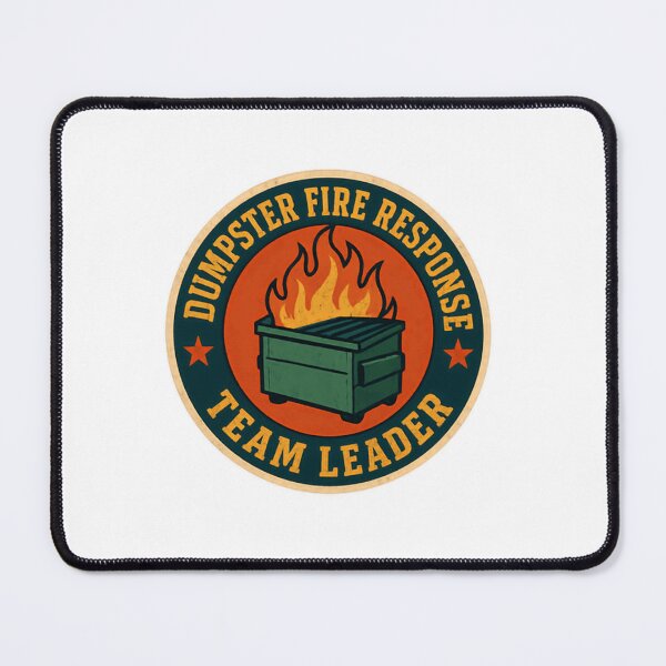 Item preview, Dumpster Fire Response Team Leader Manager Leadership Workplace Humor designed and sold by SkeletonsDanger.