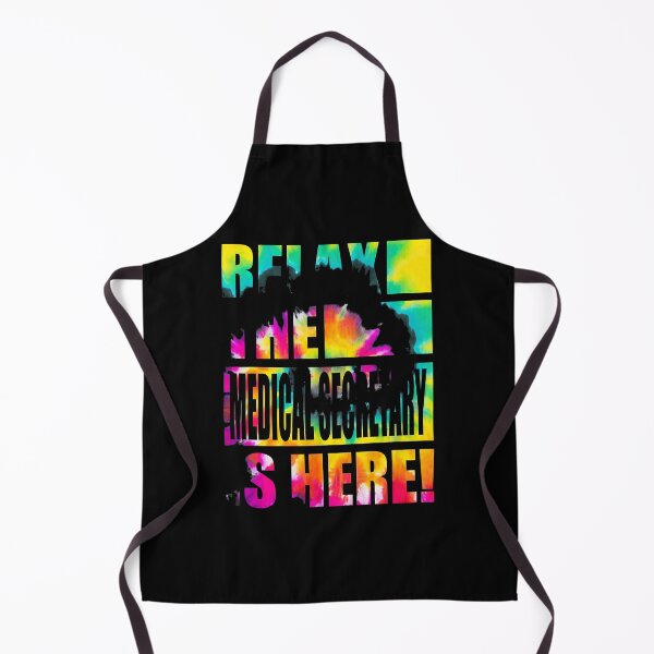 Item preview, Relax The Medical Secretary Is Here Tie Dye designed and sold by kanipelfrebersg.