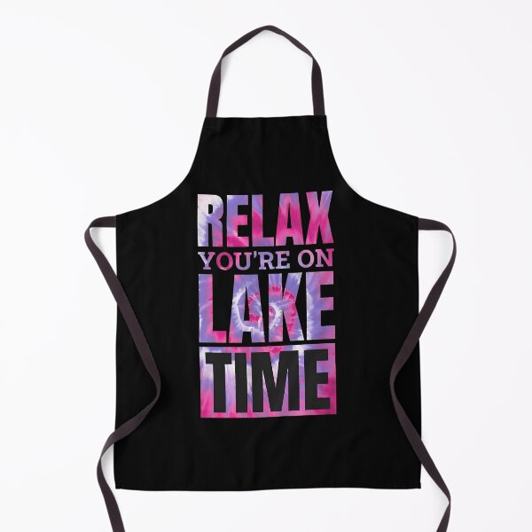 Item preview, Relax You're On Lake Time Tie Dye Graphic designed and sold by kanipelfrebersg.