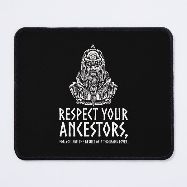 Item preview, Respect Ancestors Viking Warrior Quote Design designed and sold by drapermfraddl.