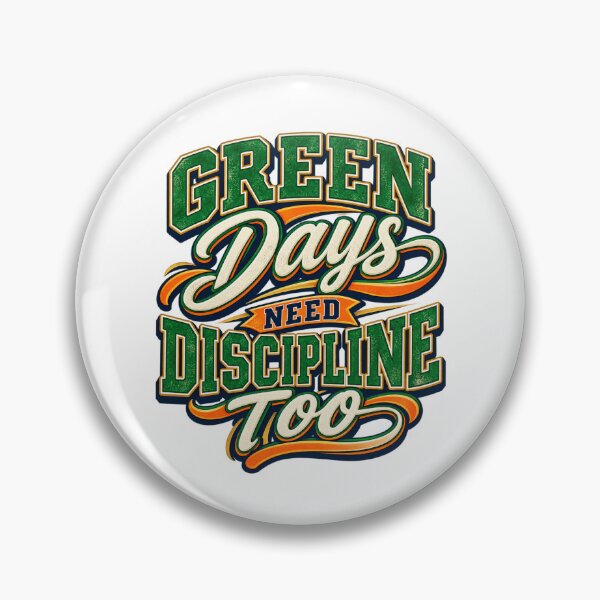 Item preview, Green Days Need Discipline Too Retro Trading Wisdom designed and sold by VolatilityEdge.