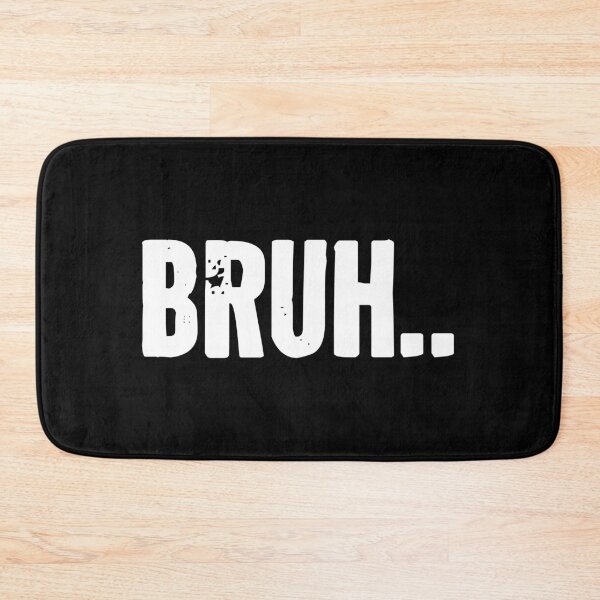 Item preview, Bruh designed and sold by zemilrathemi.