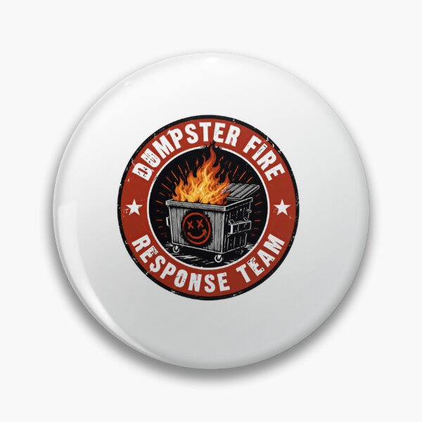 Item preview, Dumpster Fire Response Team Sarcastic Humor Chaos Meme designed and sold by SkeletonsDanger.