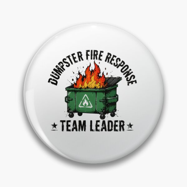Item preview, Dumpster Fire Response Team Leader Funny Manager Workplace Humor designed and sold by SkeletonsDanger.