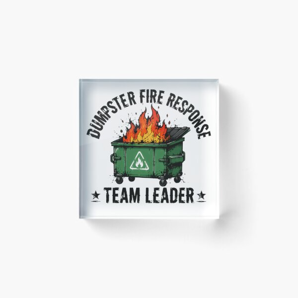 Item preview, Dumpster Fire Response Team Leader Funny Manager Workplace Humor designed and sold by SkeletonsDanger.