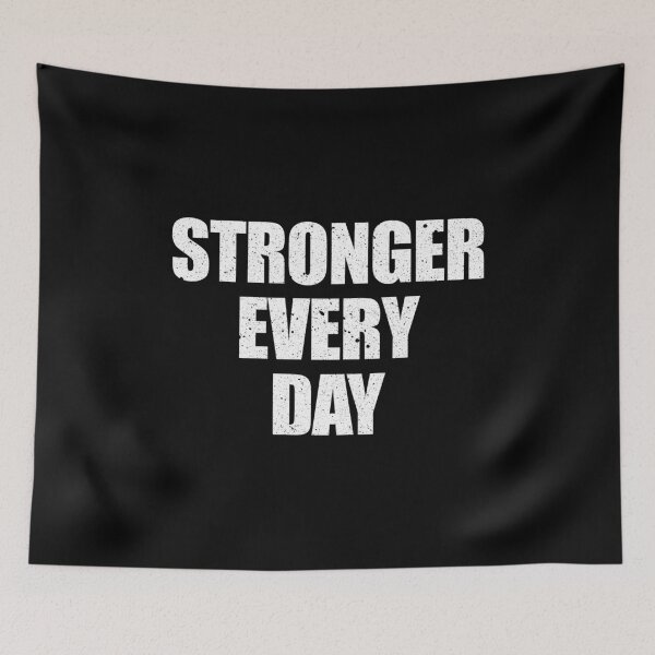 Item preview, Stronger Every Day - Workout Gym Motivational Quote designed and sold by xelkaiory.