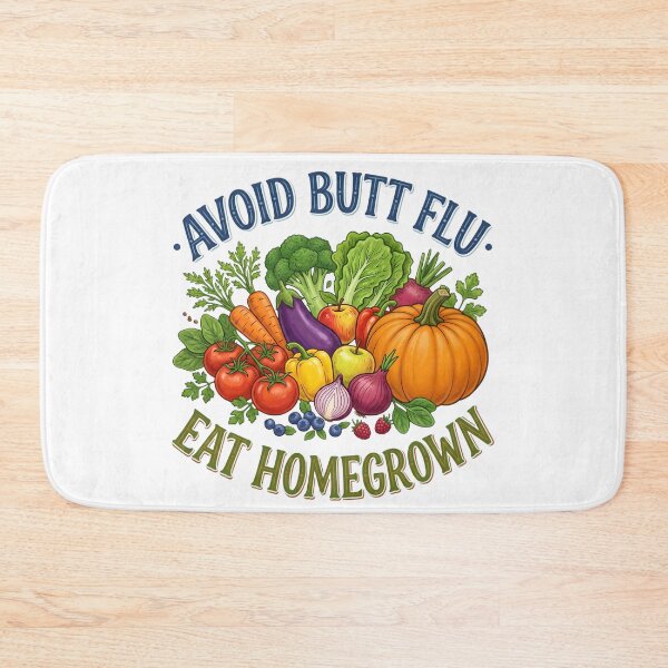 Item preview, Avoid Butt Flu Eat Homegrown designed and sold by The She Shed.