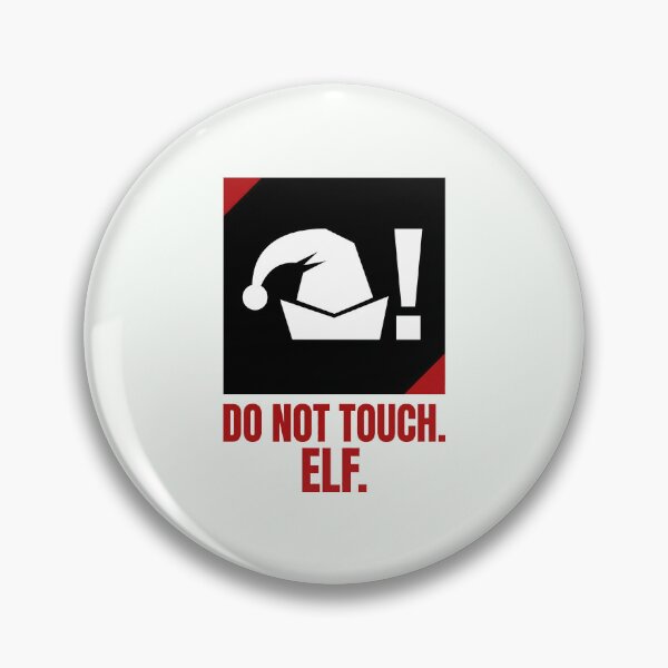 Item preview, Do Not Touch Elf Graphic Caution Sign designed and sold by SplashTastic.