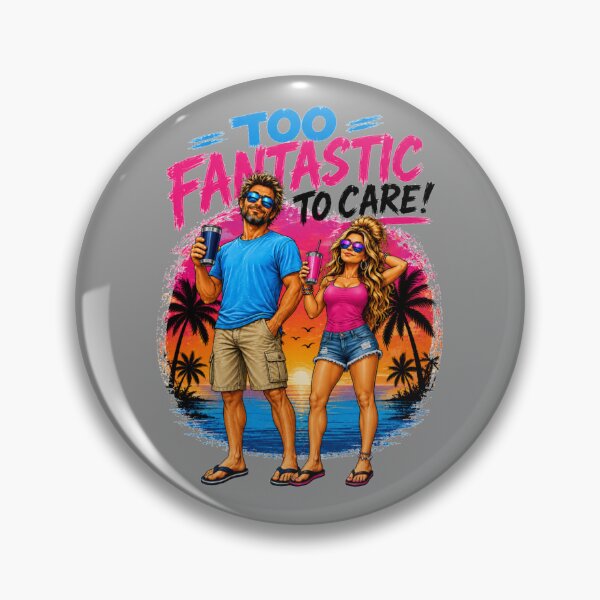 Item preview, Too Fantastic To Care designed and sold by TY-Cat-Tees.