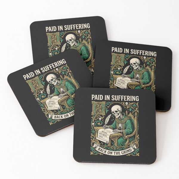 Item preview, Paid In Suffering Skeleton Scribe Work Humor designed and sold by SplashTastic.