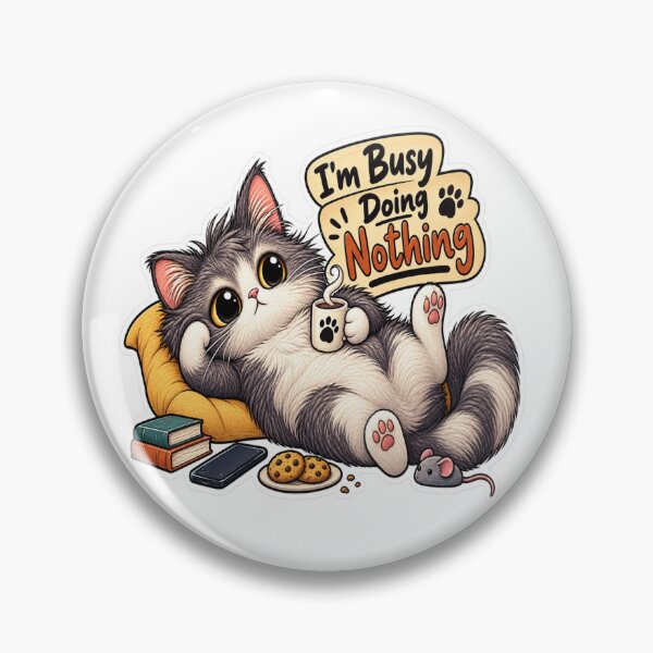 Item preview, I'm Busy Doing Nothing – Lazy Cat designed and sold by Genzfirevibes.