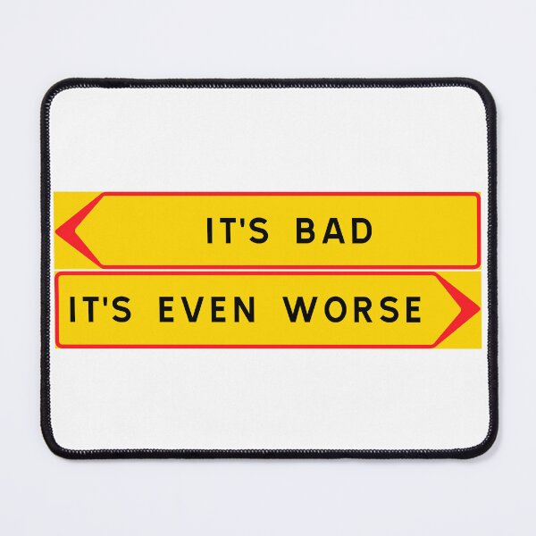 Item preview, Bad vs. Worse designed and sold by ALF2023.