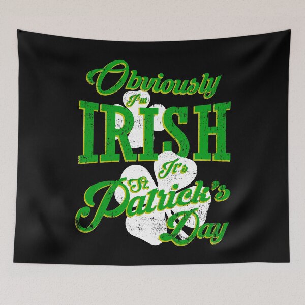 Item preview, Obviously Im Irish - Funny St Patricks Day designed and sold by PugSwagClothing.